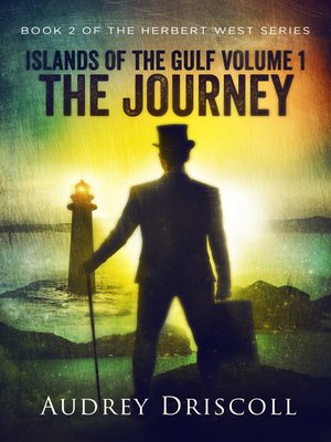 cover image of Islands of the Gulf Volume 1, the Journey